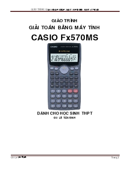Giáo trình Giải toán bằng máy tính Casio Fx570MS - Lê Tấn Định