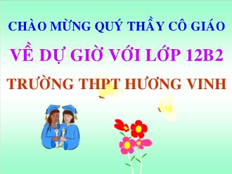 Bài giảng Giải tích 12 - Lũy thừa