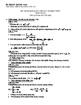 Đề tham khảo Ôn thi Tốt nghiệp THPT môn Toán - THPT Nguyễn Văn Cừ