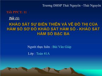 Khảo sát sự biến thiên và vẽ đồ thị của hàm số sơ đồ khảo sát hàm số - Khảo sát hàm số bậc ba - Bùi Văn Giáp