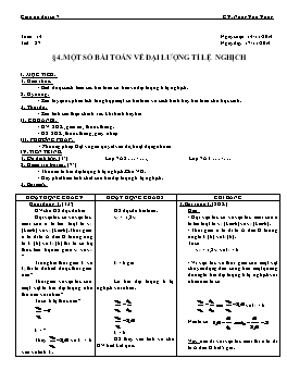 Giáo án Đại số 7 - Tuần 14 - Bài 4: Một số bài toán về đại lượng tỉ lệ nghịch - Nông Văn Vững