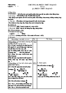 Giáo án Đại số 8 - Tiết 22 - Chương II: Phân thức đại số - Bài 1: Phân thức đại số