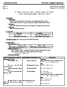 Giáo án Đại số 8 - Tuần 7 - Tiết 13: Phân tích đa thức thành nhân tử bằng cách phối hợp nhiều phương pháp - Lương Mỹ Quỳnh Lam