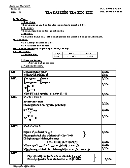 Giáo án Đại số 9 - Tiết 70: Trả bài kiểm tra học kì II - Nguyễn Gia Min