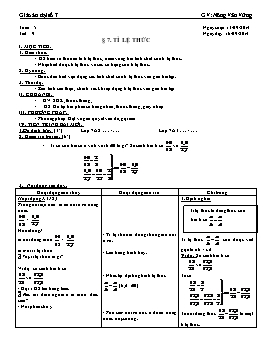 Giáo án Đại số lớp 7 - Tuần 5: Tỉ lệ thức - Nông Văn Vững