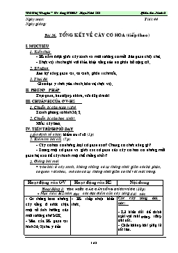 Giáo án dạy Sinh học 6 - Tiết 44: Tổng kết về cây có hoa (tiếp theo)