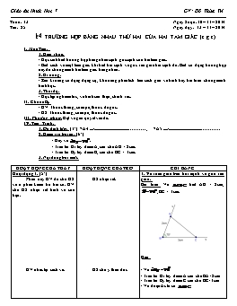 Giáo án Hình học 7 - Tiết 25: Trường hợp bằng nhau thứ hai của hia tam giác (c.g.c) - Đỗ Thừa Trí