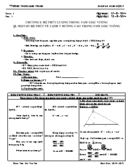 Giáo án Hình học 9 - Tiết 1: Một số hệ thức về cạnh và đường cao trong tam giác vuông - Hà Văn Việt