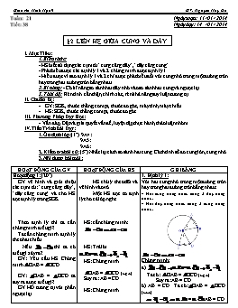 Giáo án Hình học 9 - Tuần 21 - Tiết 38: Liên hệ giữa cung và dây - Nguyễn Huy Du