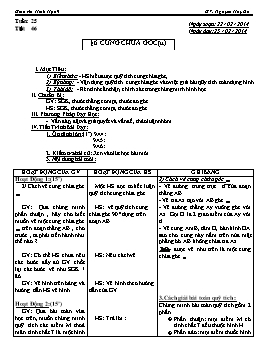 Giáo án Hình học 9 - Tuần 25 - Tiết 46: Cung chứa góc (Tiếp theo) - Nguyễn Huy Du