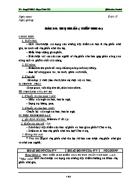 Giáo án Sinh học 6 - Tiết 37: Thụ phấn (Tiếp theo)