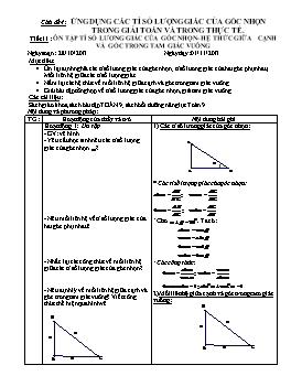 Giáo án Toán tự chọn lớp 9 - Chủ đề 4: Ứng dụng các tỉ số lượng giác của góc nhọn trong giải toán và trong thực tế