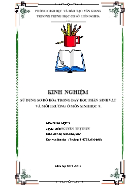 Sáng kiến kinh nghiệm - Sử dụng sơ đồ hóa trong dạy học phần sinh vật và môi trường ở môn Sinh học 9 - Nguyễn Thị Thủy