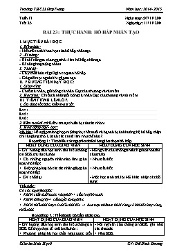 Giáo án Sinh học 8 - Tiết 25: Thực hành hô hấp nhân tạo - Năm học 2014-2015