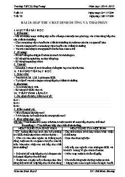 Giáo án Sinh học 8 - Tiết 30: Hấp thu chất dinh dưỡng và thải phân - Năm học 2014-2015
