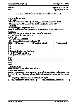 Giáo án Sinh học 9 - Tiết 25: Đột biến cấu trúc nhiễm sắc thể - Năm học 2014-2015