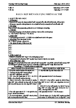 Giáo án Sinh học 9 - Tiết 26: Đột biến số lượng nhiễm sắc thể - Năm học 2014-2015