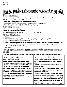 Giáo án Sinh học Lớp 6 - Tiết 28: Phần lớn nước vào cây đi đâu - Năm học 2007-2008