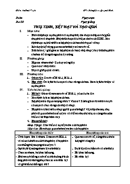 Giáo án Sinh học lớp 6 - Tiết 38: Thụ tinh, kết hạt và tạo quả