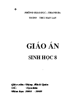 Giáo án Sinh học Lớp 8 - Học kỳ I - Đặng Minh Quân