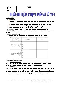Giáo án Sinh học Lớp 9 - Tiết 40: Thành tự chọn giống ở Việt Nam