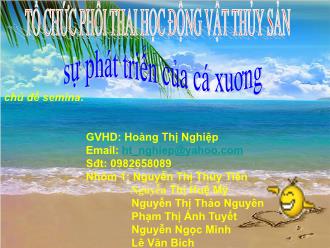 Chủ đề Sự phát triển của cá xương - Hoàng Thị Nghiệp