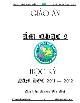 Giáo án Âm nhạc Lớp 9 - Tiết 1 đến 5 - Nguyễn Văn Ninh