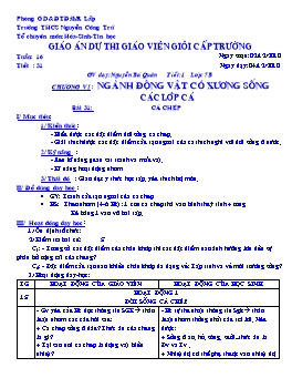 Giáo án dự thi Giáo viên giỏi cấp trường môn Sinh học Lớp 7 - Tiết 31: Cá chép - Năm học 2010-2011