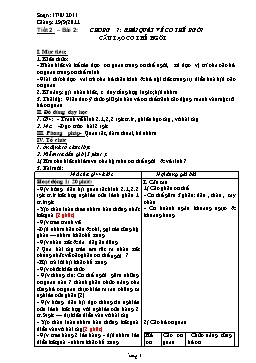 Giáo án môn Sinh học Khối 8 - Tiết 2: Cấu tạo cơ thể người - Năm học 2011-2012