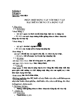 Giáo án môn Sinh học Lớp 7 - Tiết 2: Phân biệt động vật với thực vật đặc điểm chung của động vật - Năm học 2014-2015