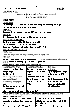 Giáo án Sinh học Lớp 7 - Tiết 60: Động vật và đời sống con người - Đa dạng sinh học - Võ Văn Chi