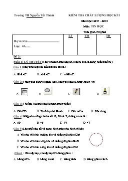 Đề kiểm tra chất lượng học kỳ I môn Tin học Lớp 4 - Đề 2 - Năm học 2014-2015 - Trường TH Nguyễn Tất Thành