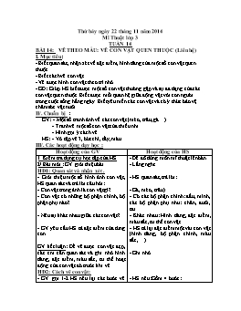 Giáo án Âm nhạc Lớp 3 - Bài 14: Vẽ theo mẫu: Vẽ con vật quen thuộc (Liên hệ)