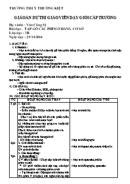 Giáo án dự thi giáo viên dạy giỏi cấp trường môn Tin học Lớp 3 - Năm học 2014-2015 - Văn Công Sỹ