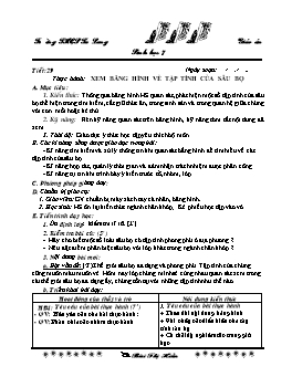 Giáo án môn Sinh học Khối 7 - Tiết 29: Thực hành: Xem băng hình về tập tính của sâu bọ