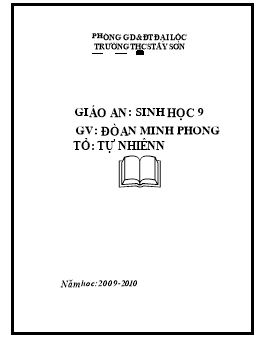 Giáo án Sinh học 9 - Tiết 19 đến 28 - Năm học 2009-2010 - Đoàn Minh Phong