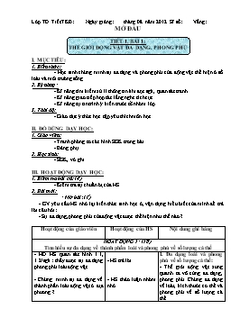 Giáo án Sinh học Lớp 7 - Tiết 1: Thế giới động vật đa dạng và phong phú - Năm học 2012-2013