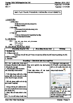 Giáo án Tin học Lớp 9 - Tiết 19: Tạo trang web bằng phần mềm Kompozer (Tiết 2) - Năm học 2014-2015
