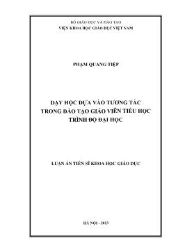 Luận văn Dạy học dựa vào tương tác trong đào tạo giáo viên Tiểu học trình độ Đại học - Phạm Quang Tiệp