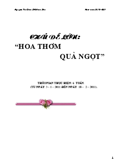 Giáo án Mẫu giáo Lớp 3 tuổi - Chủ đề lớn: “Hoa thơm quả ngọt” - Nguyễn Thị Đào