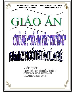 Giáo án Mẫu giáo Lớp Chồi - Chủ đề: Tổ ấm yêu thương - Nhánh 2: Ngôi nhà của bé