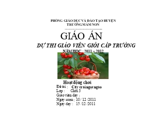 Giáo án Mẫu giáo Lớp Chồi - Đề tài: Cây trái ngọt ngào