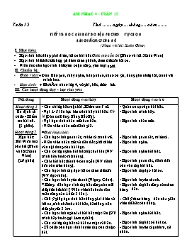 Giáo án môn Âm nhạc Lớp 4 - Tuần 15, Tiết 15: Học bài hát do địa phương tự chọn bài Giấc mơ của bé