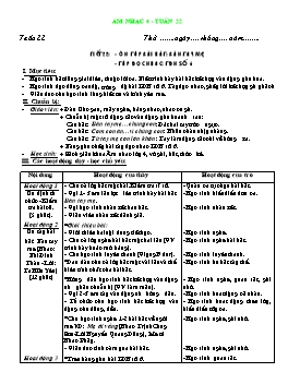 Giáo án môn Âm nhạc Lớp 4 - Tuần 22, Tiết 22: Ôn tập bài hát: Bàn tay mẹ - Tập đọc nhạc: TĐN số 6