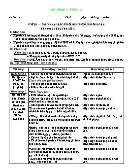 Giáo án môn Âm nhạc Lớp 4 - Tuần 29, Tiết 29: Ôn tập bài hát: Thiếu nhi thế giới liên hoan. Tập đọc nhạc: TĐN số 8