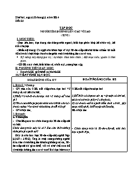 Giáo án Tập đọc Lớp 4 - Tuần 13 - Bài: Người tìm đường lên các vì sao