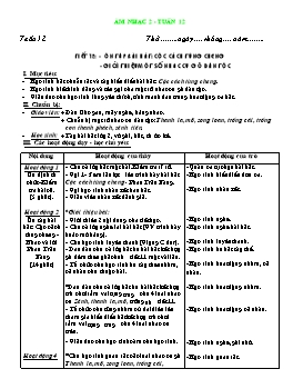 Giáo án môn Âm nhạc Lớp 2 - Tuần 12, Tiết 12: Ôn tập bài hát: Cộc cách tùng cheng. Giới thiệu một số nhạc cụ gõ dân tộc