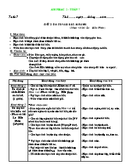 Giáo án môn Âm nhạc Lớp 2 - Tuần 7, Tiết 7: Ôn tập bài hát: Múa vui