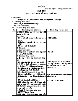 Giáo án môn Đạo đức Lớp 2 - Tuần 18, Bài: Thực hành kĩ năng cuối kì 1