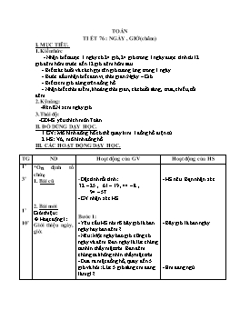 Giáo án môn Toán Lớp 2 - Tiết 76 : Ngày, giờ